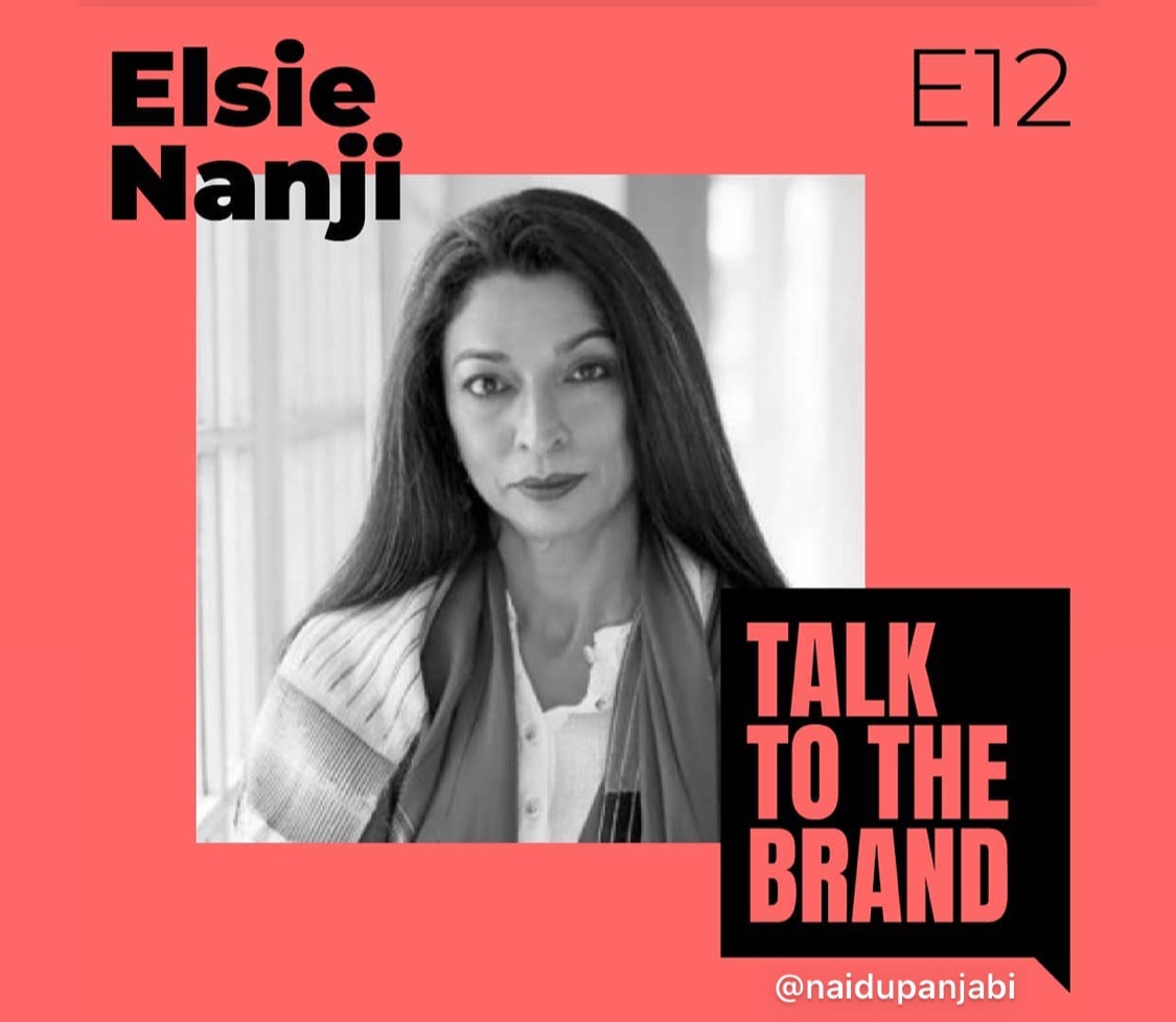 Elsie Nanji Talk To The Brand